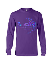 Load image into Gallery viewer, Be Still And Know That I Am God Purple Dragonfly Unisex Long Sleeve