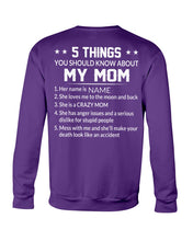 Load image into Gallery viewer, Five Things You Should Know About Mom Sweatshirt