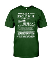 Load image into Gallery viewer, I Am A Proud Wife Of An Irish Husband Gift For Family Guys Tee