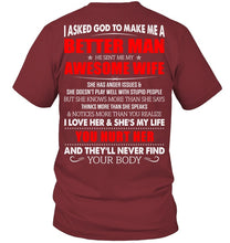 Load image into Gallery viewer, I Asked God To Make Me A Better Man Gift For Wife Guys V-Neck