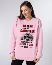 Load image into Gallery viewer, Mom And Daughter Best Freaking Partner In Crime Ever Sweatshirt