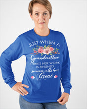 Load image into Gallery viewer, Just When A Grandmother Thinks Her Work Is Finished Unisex Long Sleeve