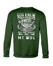 Load image into Gallery viewer, God Knew I Needed An Angel Gift For Husband Sweatshirt