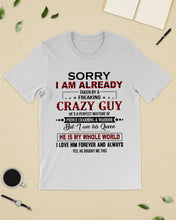 Load image into Gallery viewer, I'm Already Taken By A Freaking Crazy Guy Guys Tee