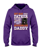 Load image into Gallery viewer, Someone Special To Be A Newfoundland Daddy Gift For Dog Lovers Hoodie