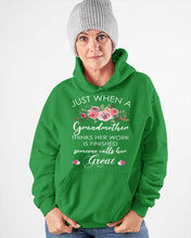 Load image into Gallery viewer, Just When A Grandmother Thinks Her Work Is Finished Hoodie