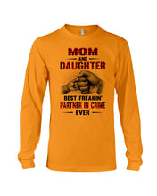 Load image into Gallery viewer, Mom And Daughter Best Freaking Partner In Crime Ever Unisex Long Sleeve
