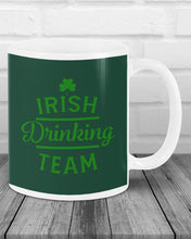 Load image into Gallery viewer, Irsih Drinking Team Green Shamrock St Patrick's Day Mug