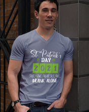 Load image into Gallery viewer, The One Where We Drank Alone St Patrick's Day Gift Guys V-Neck