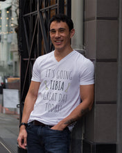 Load image into Gallery viewer, It's Going Tibia Great Day Today Sepcial Gift For Radiology Technician Guys V-Neck