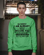 Load image into Gallery viewer, I Am Already Taken By A Freaking Awesome Wife Sweatshirt