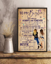 Load image into Gallery viewer, You Are My Always And Forever Gift For Bestie Vertical Poster

