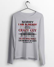 Load image into Gallery viewer, I'm Already Taken By A Freaking Crazy Guy Unisex Long Sleeve
