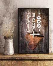 Load image into Gallery viewer, Can't Sleep Talk To Me God Cross And Wooden Heart Vertical Poster
