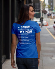 Load image into Gallery viewer, Five Things You Should Know About Mom Ladies Tee
