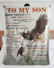 Load image into Gallery viewer, Mom Gift For Son Flying Eagle Good Things Come To Those Who Believe Sherpa Blanket
