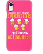 Load image into Gallery viewer, I Like To Have At Least Practice Beer Meaningful Gift Phone case
