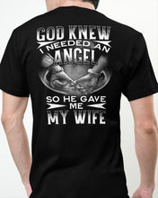 Load image into Gallery viewer, God Knew I Needed An Angel Gift For Husband Guys Tee
