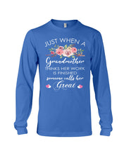 Load image into Gallery viewer, Just When A Grandmother Thinks Her Work Is Finished Unisex Long Sleeve
