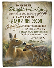 Load image into Gallery viewer, Elk Thank For Not Selling Him To The Circus Mother Gift For Daughter In Law Fleece Blanket
