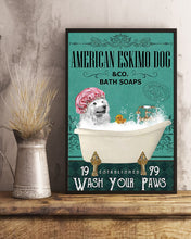 Load image into Gallery viewer, American Eskimo Dog Co Bath Soap Wash You Paws Gift For Dog Lovers Vertical Poster
