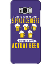 Load image into Gallery viewer, I Like To Have At Least Practice Beer Meaningful Gift Phone case
