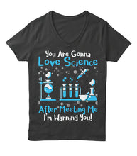 Load image into Gallery viewer, You Are Gonna Love Science Meaningful Gift Ladies V-Neck
