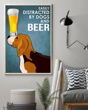 Load image into Gallery viewer, Easily Distracted By Beagle Dogs And Beer Gift For Dog Lovers Vertical Poster
