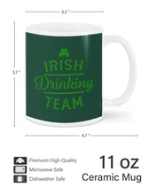 Load image into Gallery viewer, Irsih Drinking Team Green Shamrock St Patrick's Day Mug
