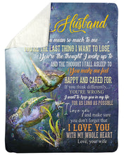 Load image into Gallery viewer, You Mean So Much To Me Turtles Gift For Husband Sherpa Blanket
