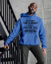 Load image into Gallery viewer, I Am Already Taken By A Freaking Awesome Wife Hoodie
