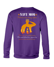 Load image into Gallery viewer, Son Gift For Navy Mom Behind Every Strong Soldier Sweatshirt
