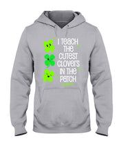 Load image into Gallery viewer, Lovely Clover Smiling I Teach The Cutest Clovers In The Patch St Patrick's Day Gift Hoodie
