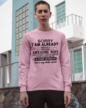 Load image into Gallery viewer, I Am Already Taken By A Freaking Awesome Wife Unisex Long Sleeve
