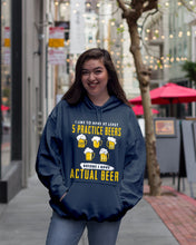 Load image into Gallery viewer, I Like To Have At Least Practice Beer Meaningful Gift Hoodie
