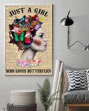 Load image into Gallery viewer, Gift For Women Just A Girl Who Loves Butterflies Vertical Poster
