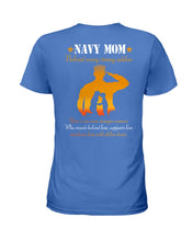 Load image into Gallery viewer, Son Gift For Navy Mom Behind Every Strong Soldier Ladies Tee
