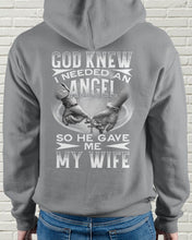 Load image into Gallery viewer, God Knew I Needed An Angel Gift For Husband Hoodie
