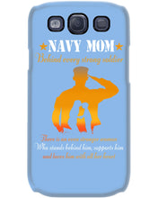 Load image into Gallery viewer, Son Gift For Navy Mom Behind Every Strong Soldier Phone case
