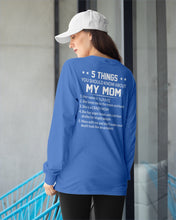 Load image into Gallery viewer, Five Things You Should Know About Mom Unisex Long Sleeve
