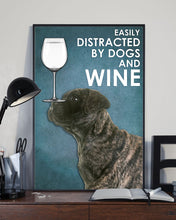 Load image into Gallery viewer, Easily Distracted By Brindle Bull Mastiff Dogs And White Wine Gift For Dog Lovers Vertical Poster
