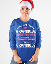 Load image into Gallery viewer, I Could Change The World For My Grandkids Unisex Long Sleeve
