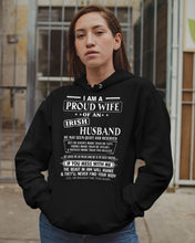 Load image into Gallery viewer, I Am A Proud Wife Of An Irish Husband Gift For Family Hoodie
