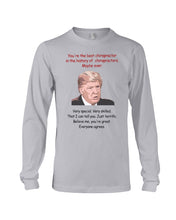 Load image into Gallery viewer, You're The Best Chiropractor Donal Trump Unisex Long Sleeve
