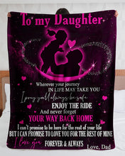 Load image into Gallery viewer, Pink Dad Gift For Daughter You Will Always Be Safe Sherpa Blanket
