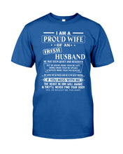 Load image into Gallery viewer, I Am A Proud Wife Of An Irish Husband Gift For Family Guys Tee
