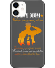 Load image into Gallery viewer, Son Gift For Navy Mom Behind Every Strong Soldier Phone case
