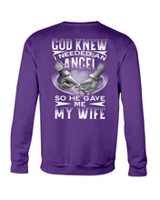 Load image into Gallery viewer, God Knew I Needed An Angel Gift For Husband Sweatshirt
