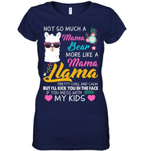 Load image into Gallery viewer, No So Much A Mama Bear More Like A Mama Llama Ladies V-Neck

