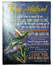 Load image into Gallery viewer, You Mean So Much To Me Turtles Gift For Husband Fleece Blanket

